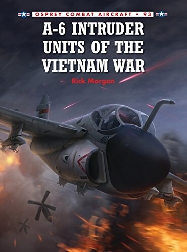 A-6 Intruder Units of the Vietnam War (Paperback)