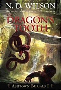 The Dragons Tooth (Ashtown Burials #1) (Paperback)