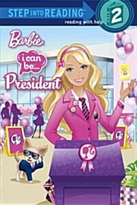 I Can Be President (Barbie) (Library Binding)