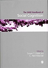 The Sage Handbook of Social Cognition (Hardcover)