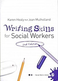 Writing Skills for Social Workers (Paperback, 2 Revised edition)