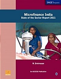 Microfinance India: State of the Sector Report 2011 (Paperback)