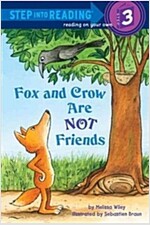 Fox and Crow Are Not Friends (Paperback)