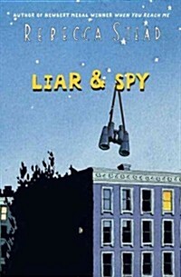 Liar & Spy (Hardcover, 1st)