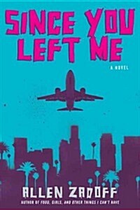 Since You Left Me (Hardcover)