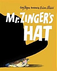 Mr. Zingers Hat (Hardcover)