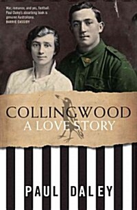 Collingwood: A Love Story (Paperback)