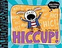 Hiccup! (Hardcover)
