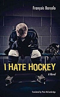 I Hate Hockey (Paperback)