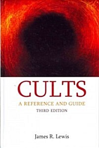 Cults : A Reference and Guide (Hardcover)