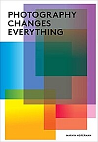 [중고] Photography Changes Everything (Paperback)