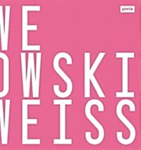 Uwe Kowski: Weiss (Paperback)