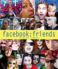 Nicolaus Schmidt: Facebook Friends (Paperback)