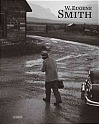 W. Eugene Smith (Hardcover)