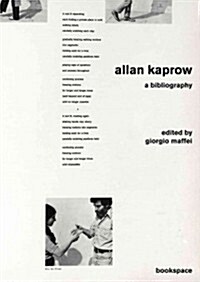 Allan Kaprow: A Bibliography (Paperback)