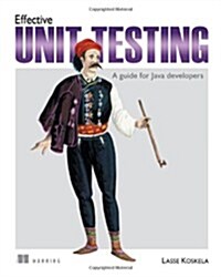 Effective Unit Testing: A Guide for Java Developers (Paperback)