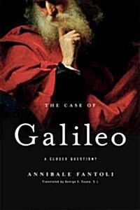 The Case of Galileo: A Closed Question? (Paperback)