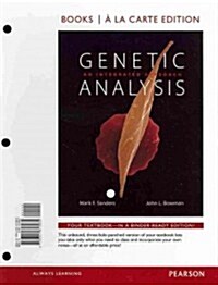 Genetic Analysis: An Integrated Approach, Books a la Carte Edition (Loose Leaf)