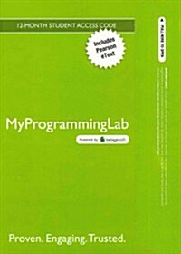 Myprogramminglab with Pearson Etext - Access Card - For Starting Out with C++ Brief (Hardcover, 7)