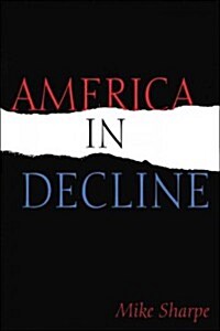 America In Decline (Paperback)