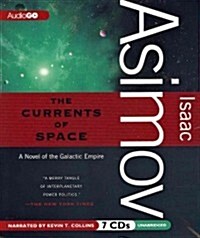The Currents of Space: A Novel of the Galactic Empire (Audio CD)