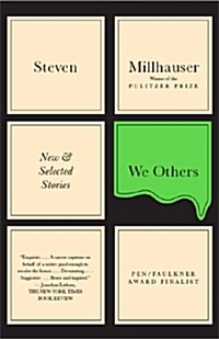 We Others: New and Selected Stories (Paperback)