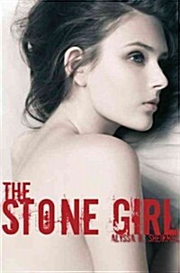 The Stone Girl (Library Binding)