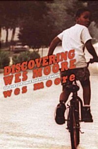 Discovering Wes Moore (the Young Adult Adaptation) (Hardcover)