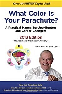 What Color Is Your Parachute? 2013 (Hardcover, Revised)