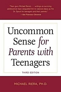 Uncommon Sense for Parents with Teenagers (Paperback, 3)