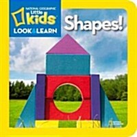 National Geographic Kids Look and Learn: Shapes! (Board Books)