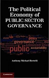 The Political Economy of Public Sector Governance (Hardcover)