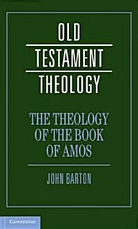 The Theology of the Book of Amos (Hardcover)