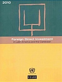 Foreign Direct Investment in Latin America and the Caribbean 2010 (Paperback)