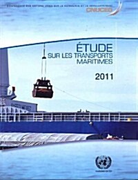 Etudes Sur Les Transports Maritimes 2011 (Paperback)