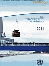 El Transporte Maritimo En 2011 (Paperback)