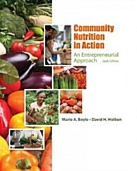 Community Nutrition in Action: An Entrepreneurial Approach (Hardcover, 6)