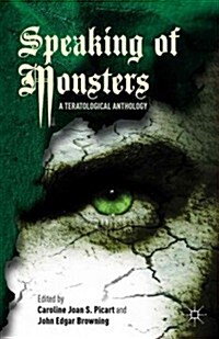 Speaking of Monsters : A Teratological Anthology (Hardcover)