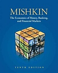 The Economics of Money, Banking, and Financial Markets (Hardcover, 10)