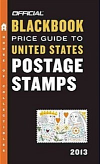 The Official Blackbook Price Guide to United States Postage Stamps (Mass Market Paperback, 35th, 2013)
