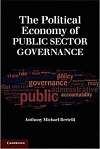 The Political Economy of Public Sector Governance (Paperback)