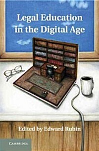 Legal Education in the Digital Age (Hardcover)