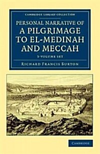 Personal Narrative of a Pilgrimage to El-Medinah and Meccah 3 Volume Set (Package)