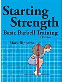 [중고] Starting Strength, 3rd edition [Paperback]