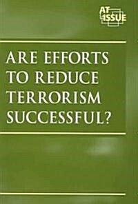 Are Efforts to Reduce Terrorism Successful? (Paperback)