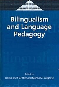 Bilingualism and Language Pedagogy (Hardcover)