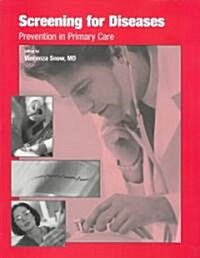 Screening for Diseases: Prevention in Primary Care (Paperback)