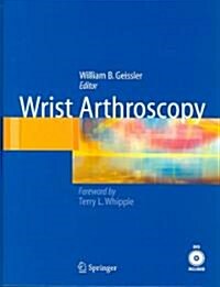Wrist Arthroscopy (Hardcover, 2005)