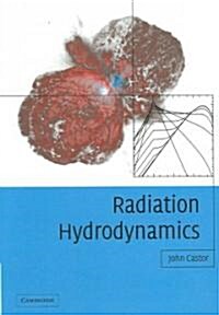 Radiation Hydrodynamics (Paperback, Revised)