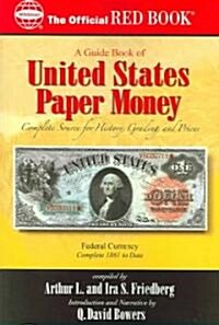 A Guide Book Of United States Paper Money (Paperback)